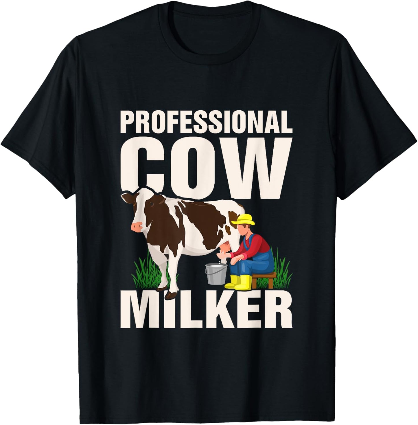 Funny Cow Milker Saying Farmer Quote Cow Lover Cows T-Shirt - T-Shirt | Black