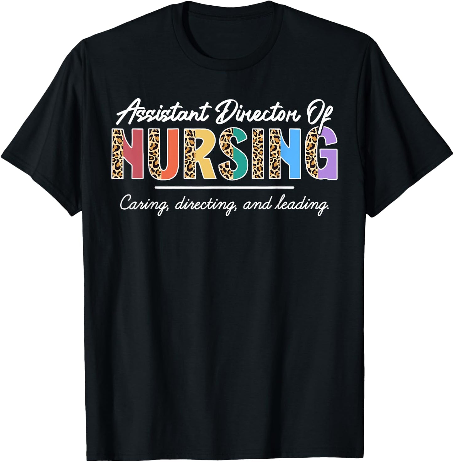 Assistant Director of Nursing Appreciation Leopard T-Shirt - T-Shirt | Black