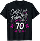 70th Birthday Gift Sassy & Fabulous 70 Year Old T-Shirt - T-Shirt | Black