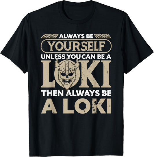 Wikinger Götter Loki Spruch der Nordischen Mythologie Schwarz S T-Shirt - T-Shirt | Black