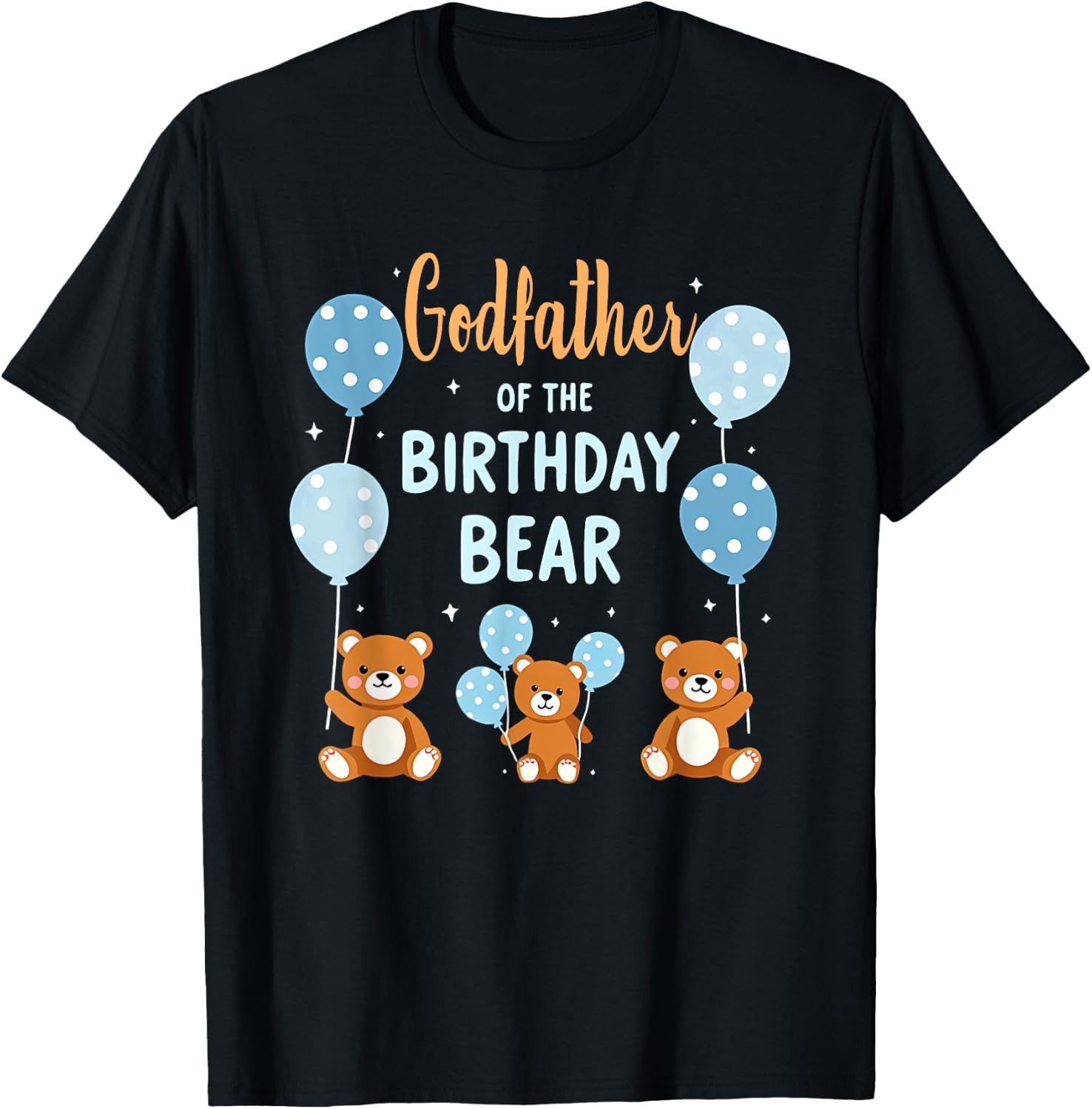 Birthday Bear Daddy Godfather Of The Birthday Boy T-Shirt - T-Shirt | Black
