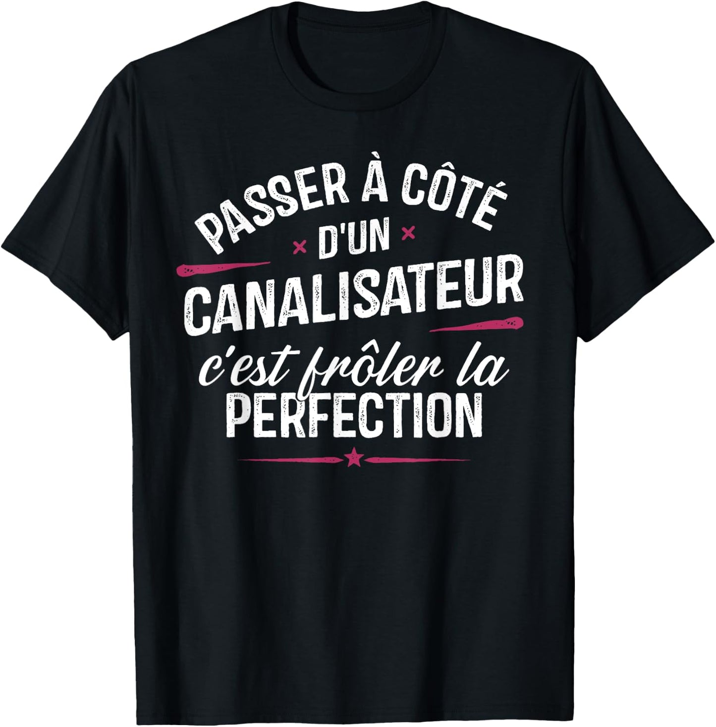 Canalisateur Cadeau métier Drole Homme Canalisateur T-Shirt - T-Shirt | Black