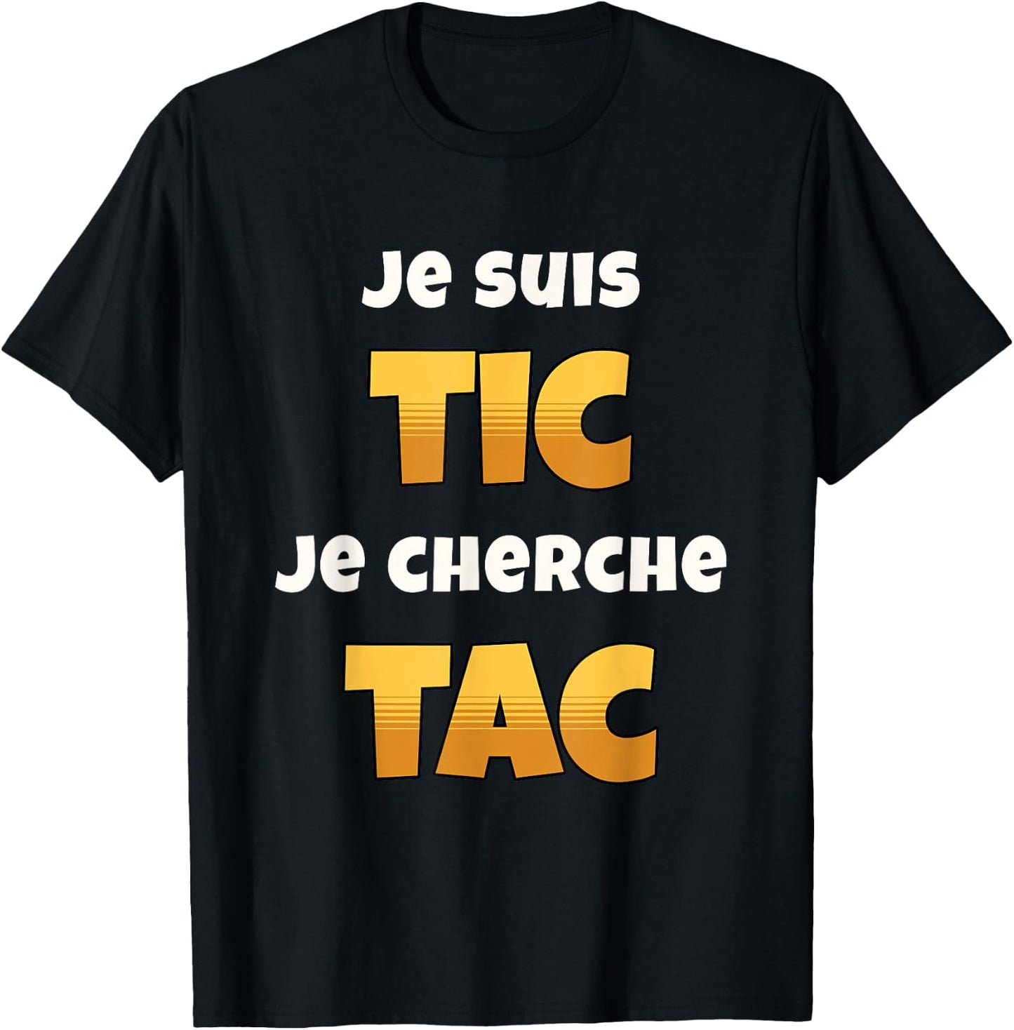 I'm Tic I'm Looking for Tac Funny Gift Duo Funny T-Shirt - T-Shirt | Black