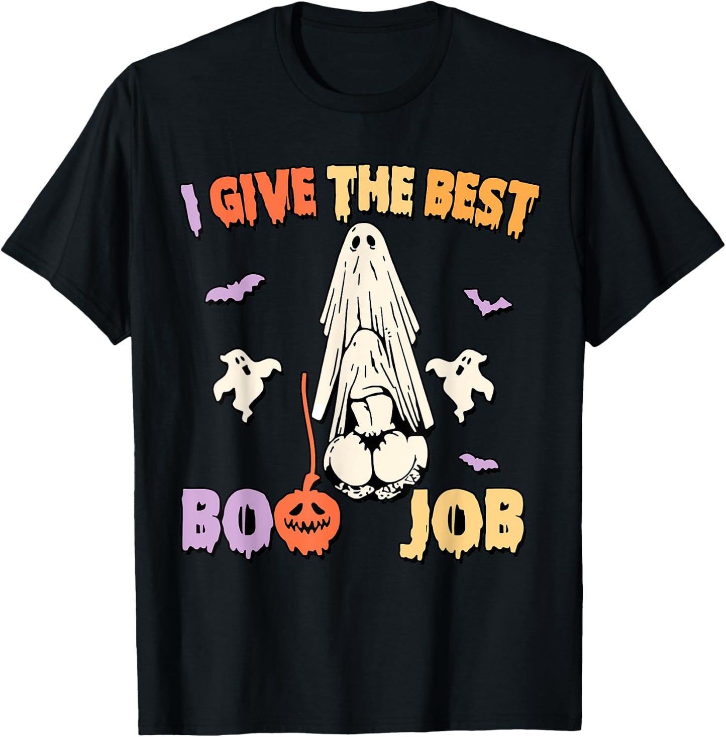I Give The Best Boo Job, Halloween Inappropriate Adult Humor T-Shirt - T-Shirt | Black