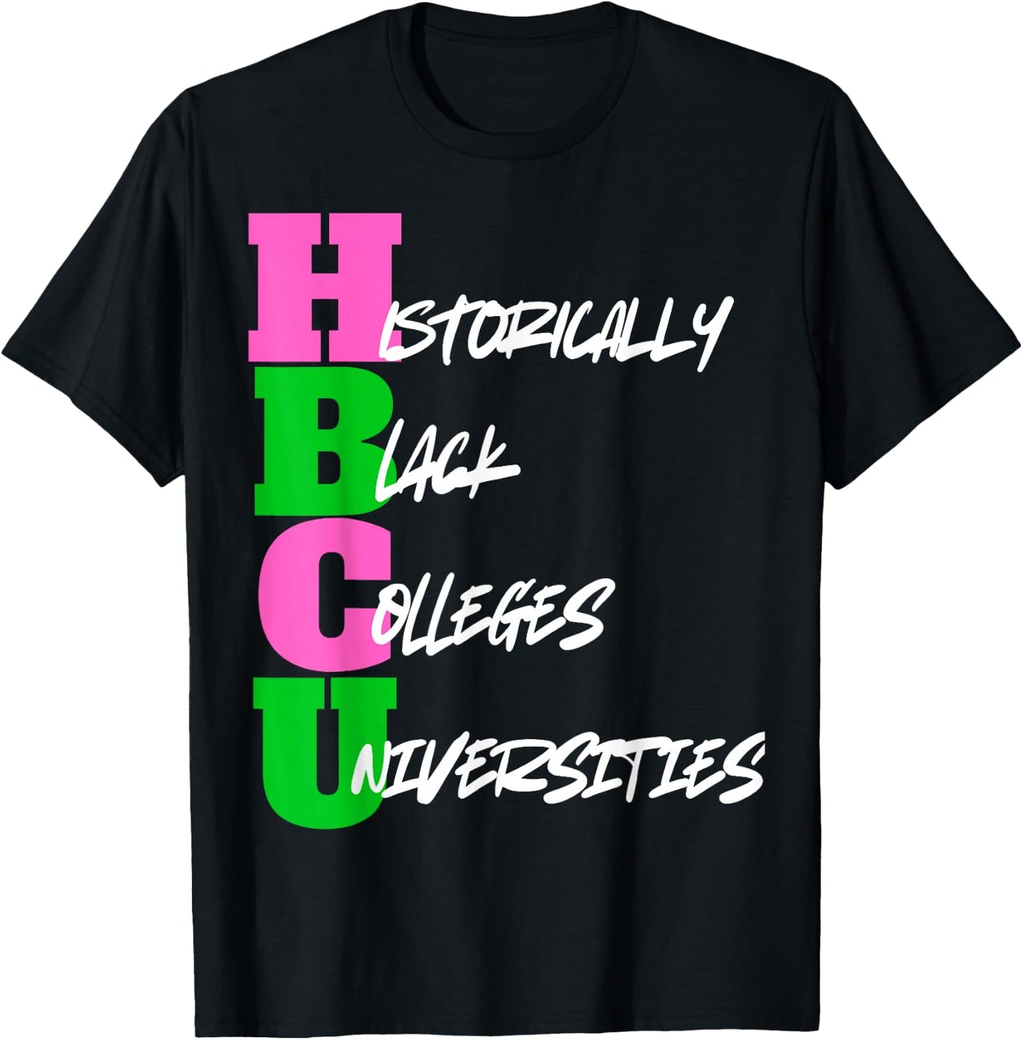 HBCU Pink And Green Historically Black College University T-Shirt - T-Shirt | Black