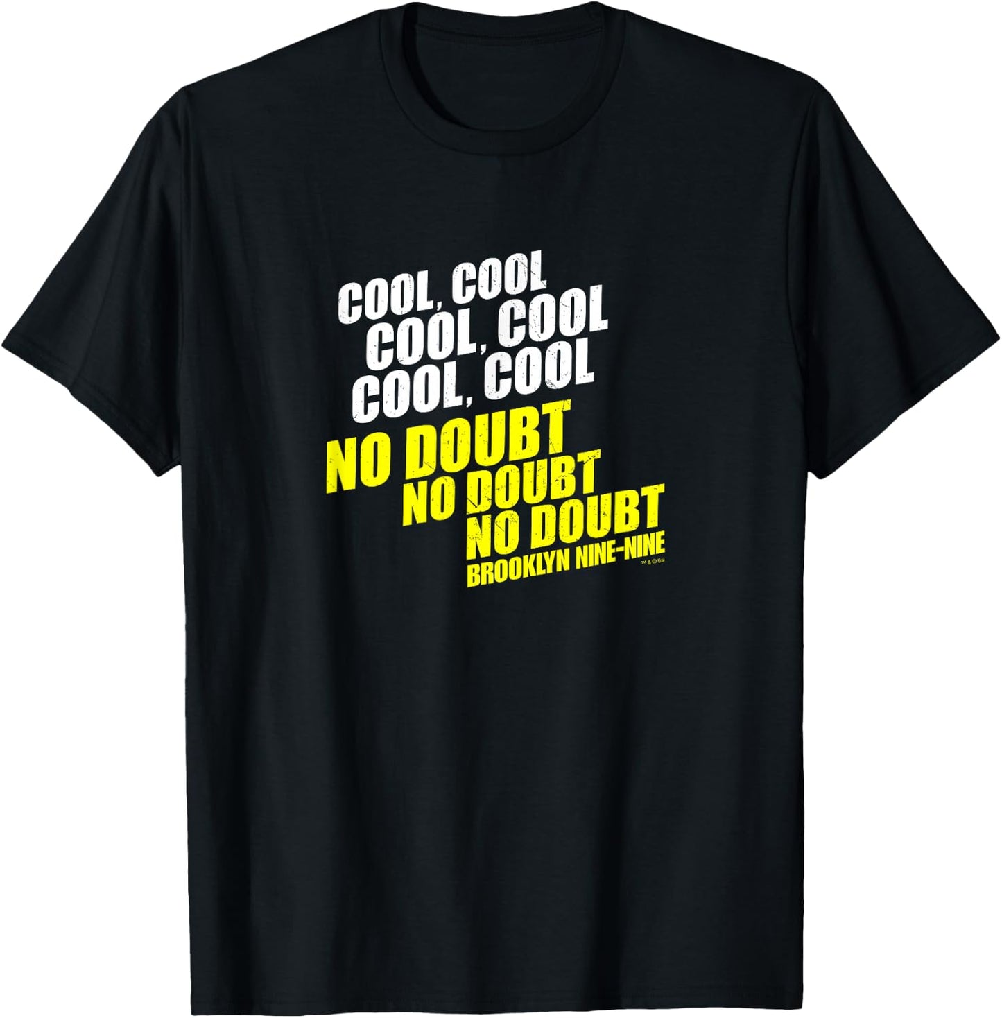 Brooklyn Nine-Nine No Doubt T-Shirt - T-Shirt | Black