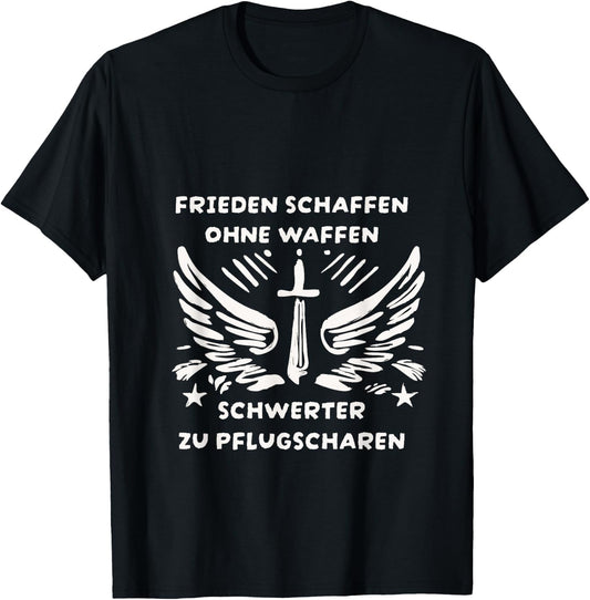 Frieden schaffen ohne Waffen Schwerter zu Pflugscharen T-Shirt - T-Shirt | Black