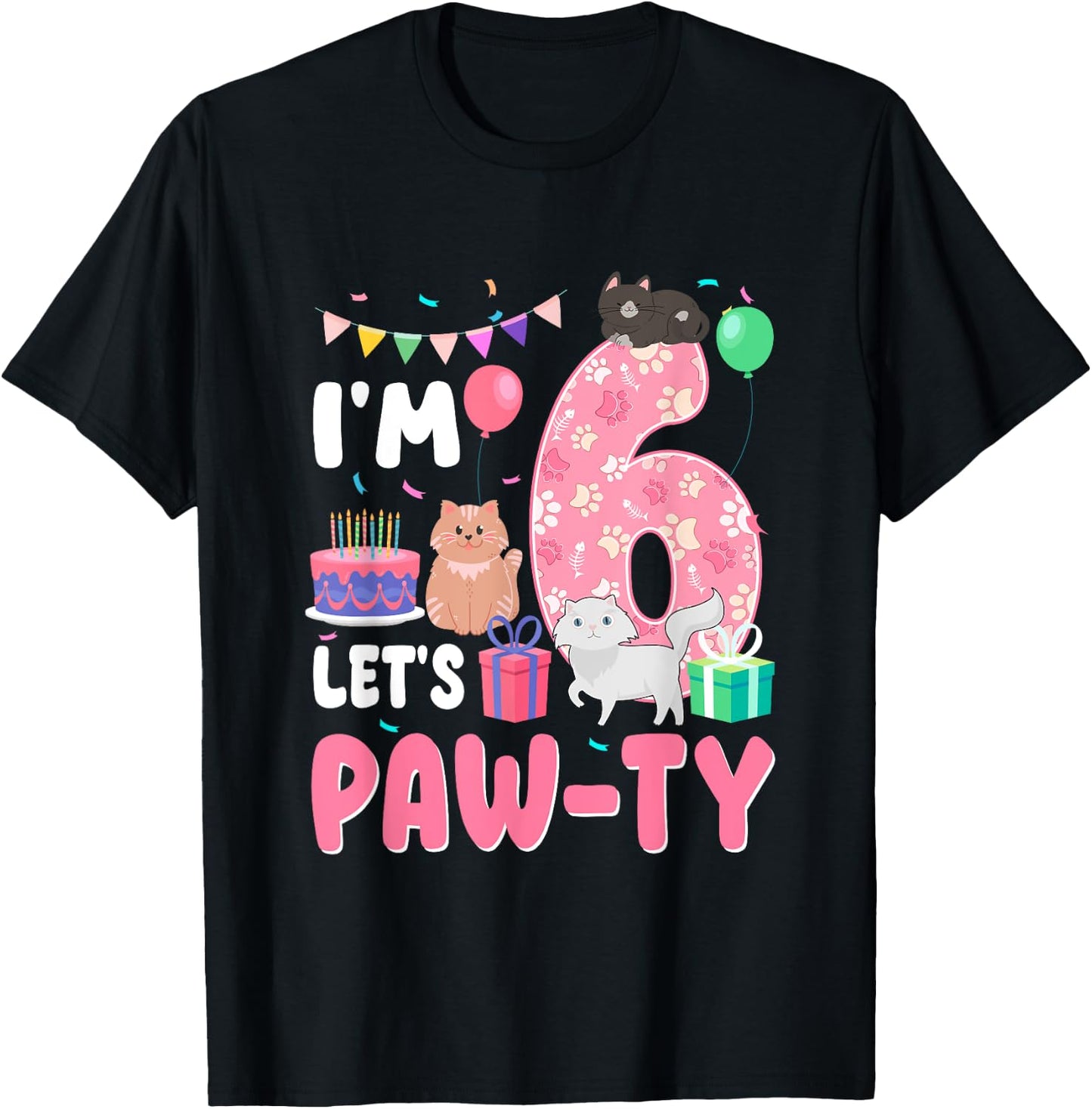 I'm 6 Let's Paw-Ty 6th Birthday Cats Lover 6 Year Old T-Shirt - T-Shirt | Black