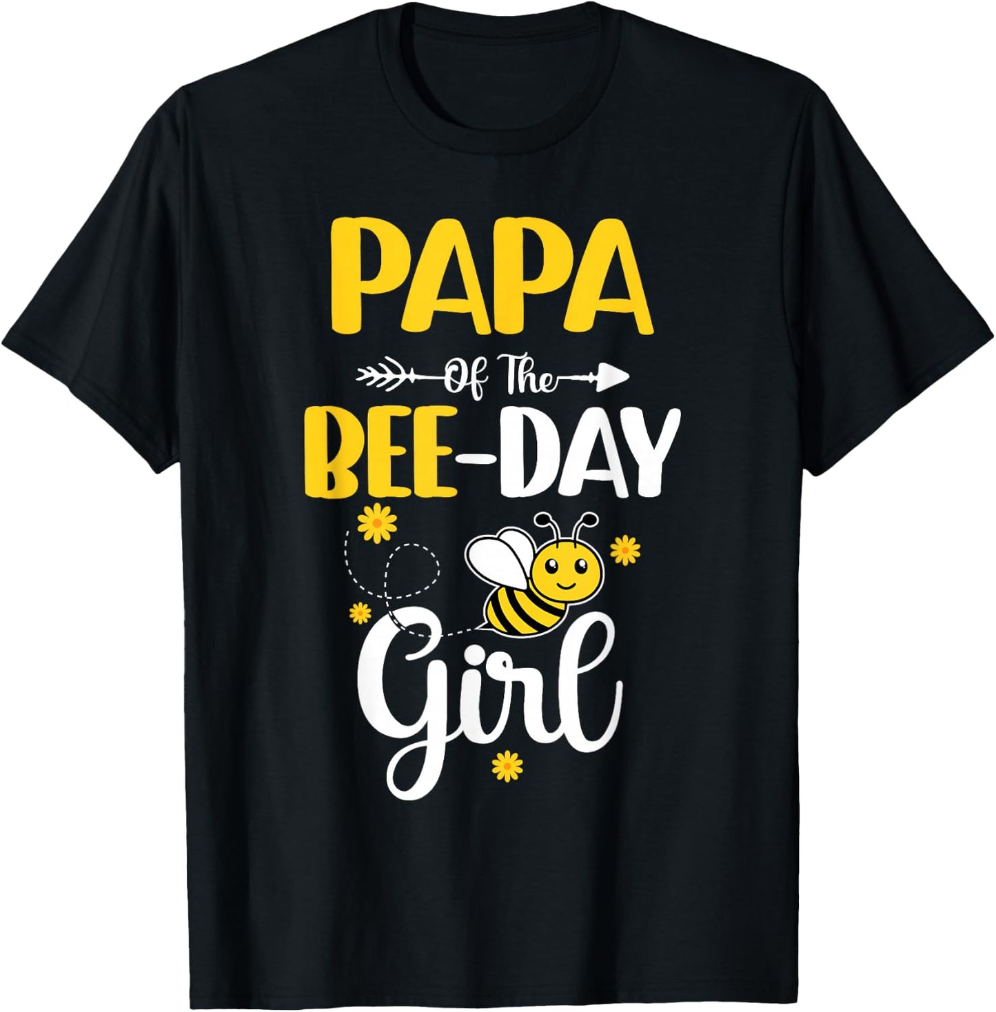 Papa Of The Bee Day Girl Hive Party Matching Birthday T-Shirt - T-Shirt | Black