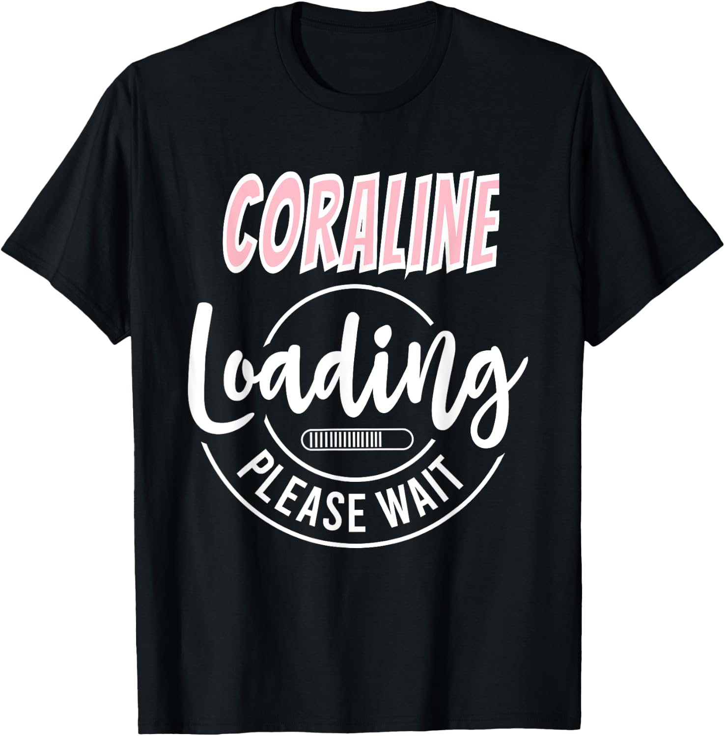 Coraline Custom Personalized Baby Loading Shirt Baby Shower T-Shirt - T-Shirt | Black