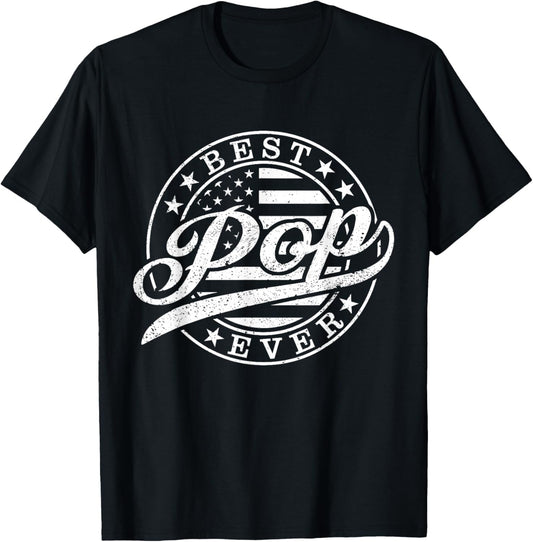 Best Pop Ever American US Flag Funny Grandpa Father's Day T-Shirt - T-Shirt | Black
