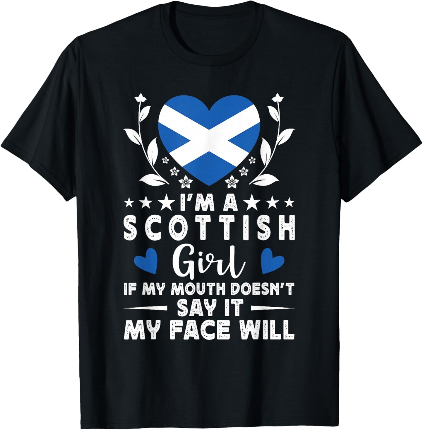I'm a Scottish Girl Scottish Face Scotland Flag T-Shirt - T-Shirt | Black