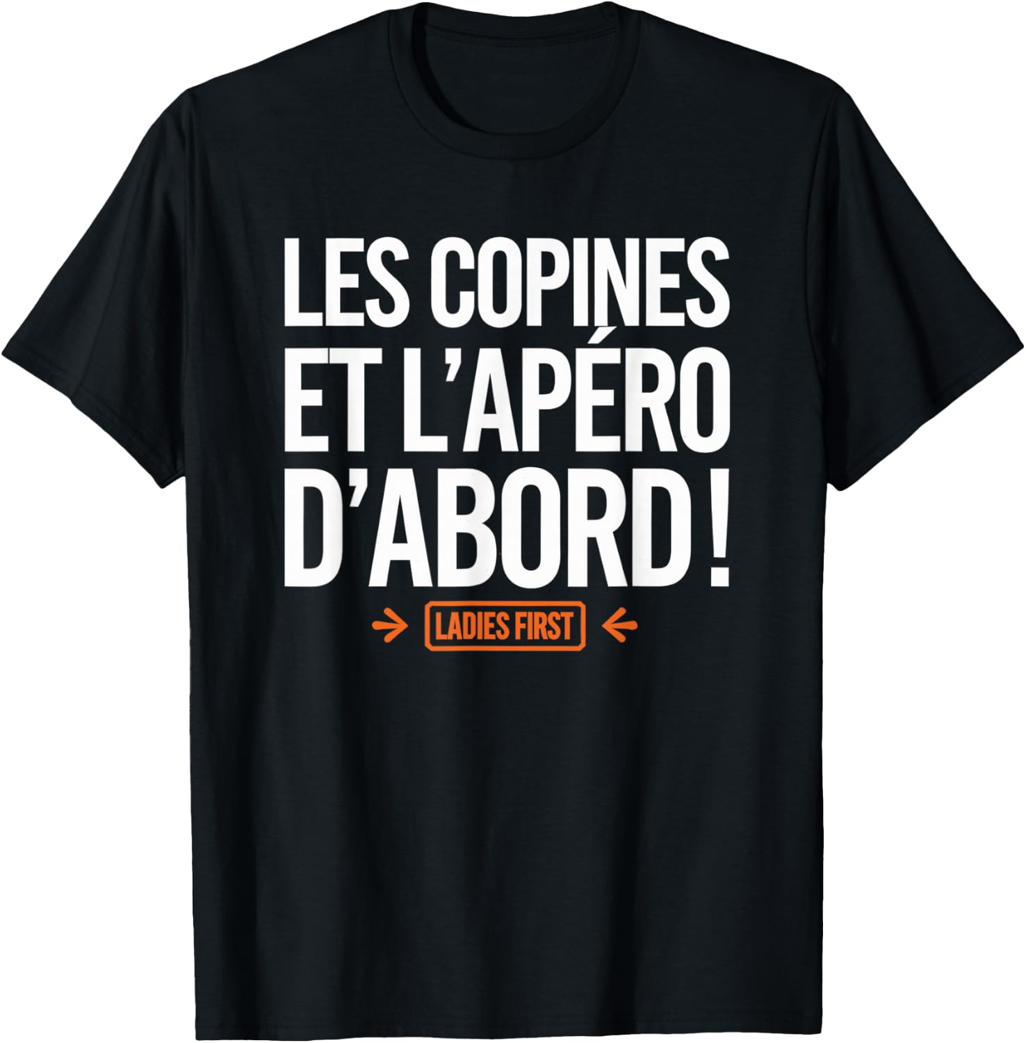 Les Copines et l'Aéro D'Abord Wine Alcohol Women's Aperitif , Black, S T-Shirt - T-Shirt | Black