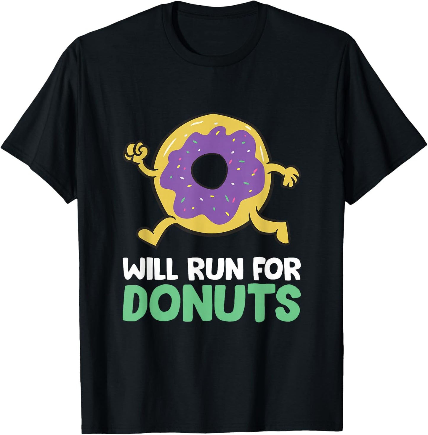Will Run For Donuts Funny Running Donut T-Shirt - T-Shirt | Black