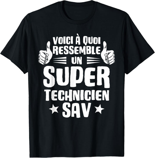 Here's What a Super Technician SAV Looks Like T-Shirt - T-Shirt | Black