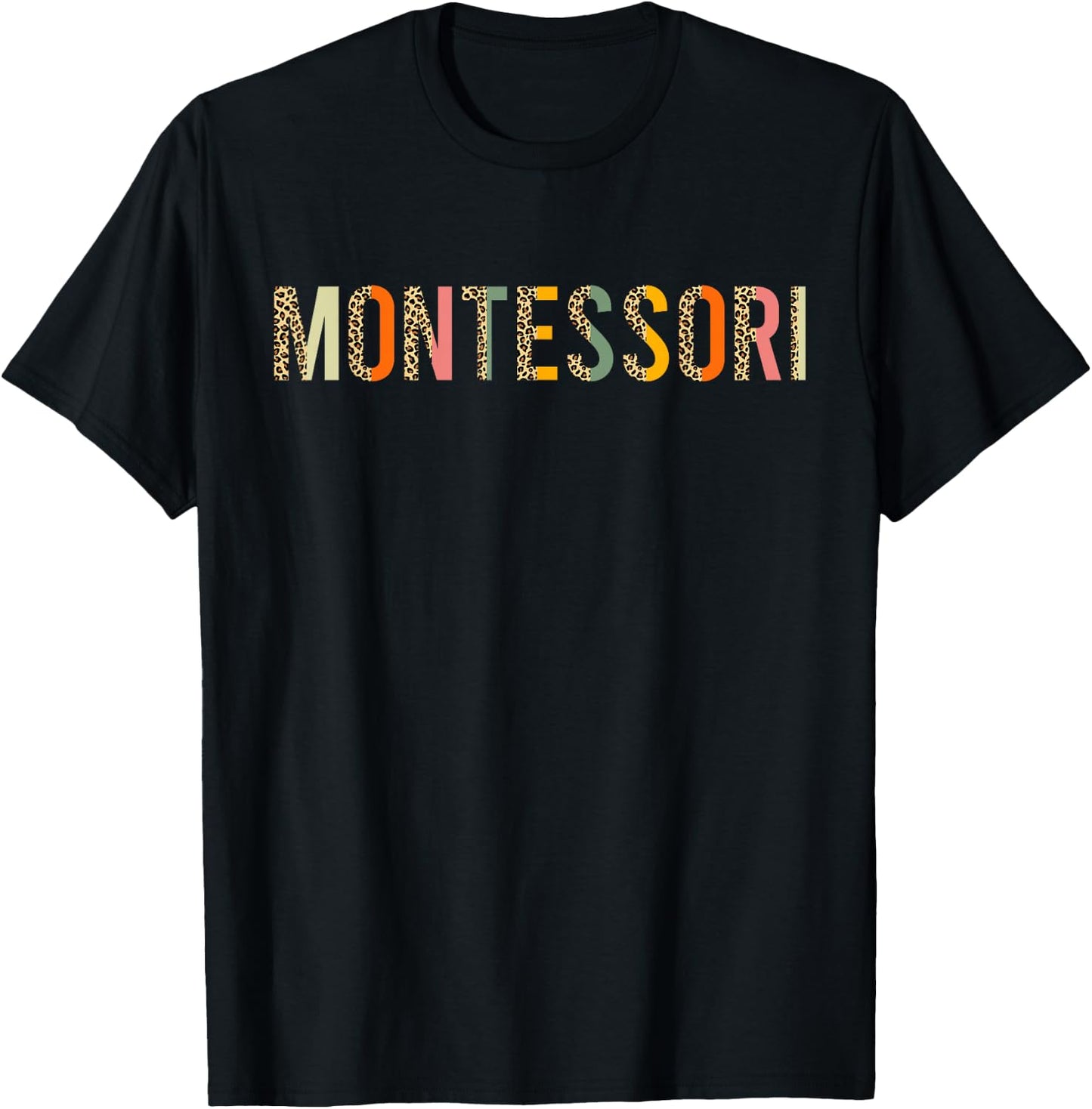 Montessori Leopard Montessori Teacher Montessori T-Shirt - T-Shirt | Black