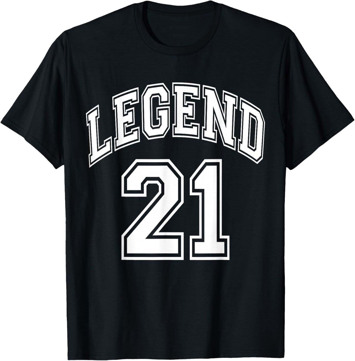 Legend 21 Number Varsity Team - 21st Birthday & 21 Years Old T-Shirt - T-Shirt | Black