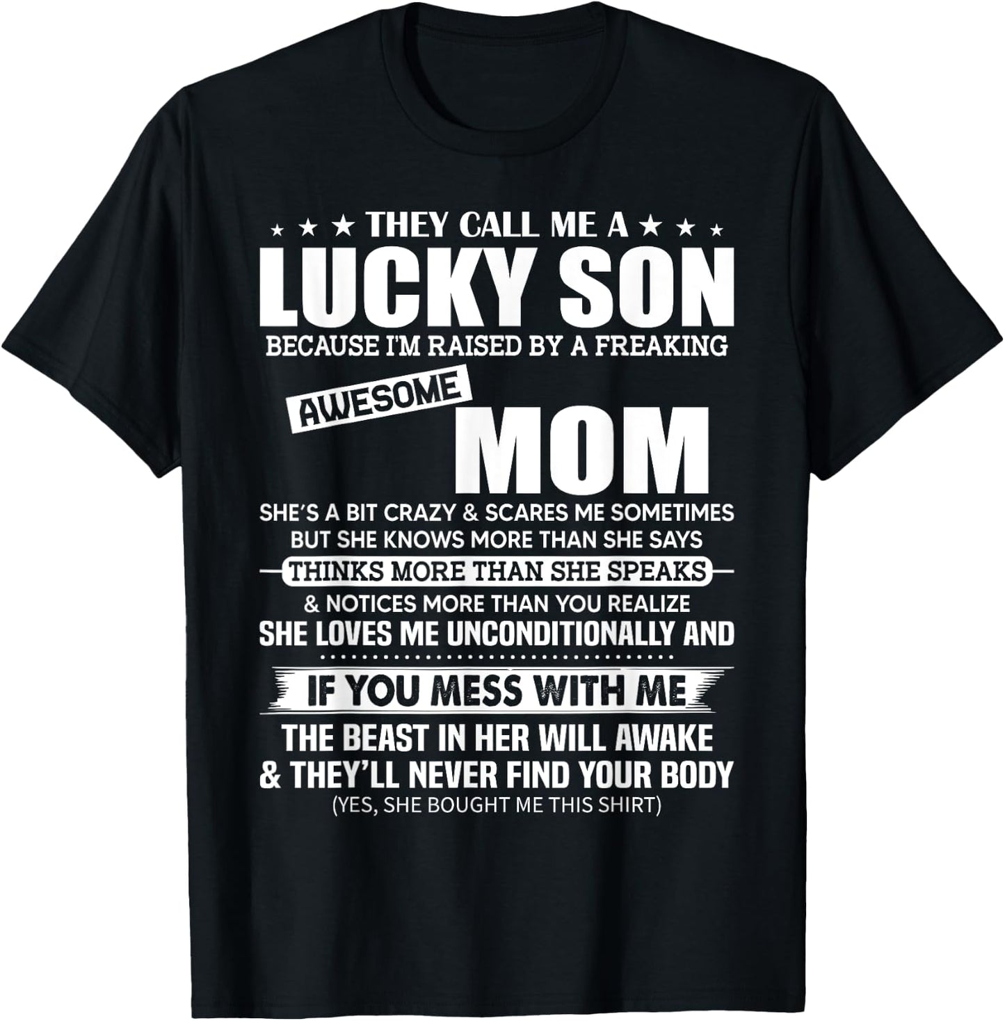 They Call Me a Lucky Son Raised by a Freaking Awesome Mom T-Shirt - T-Shirt | Black