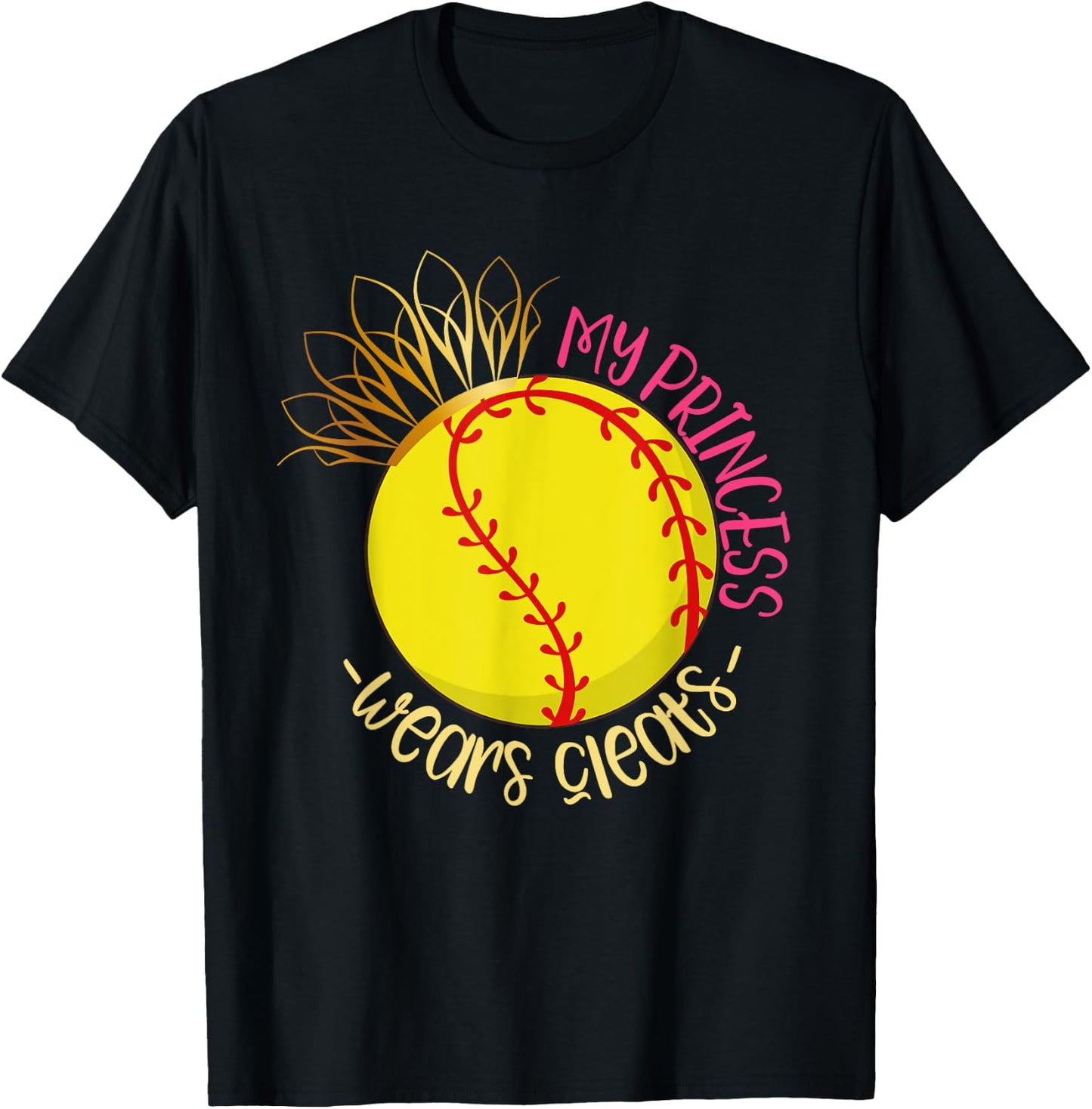 My Princess Wears Cleats Softball Player Parents Softball T-Shirt - T-Shirt | Black