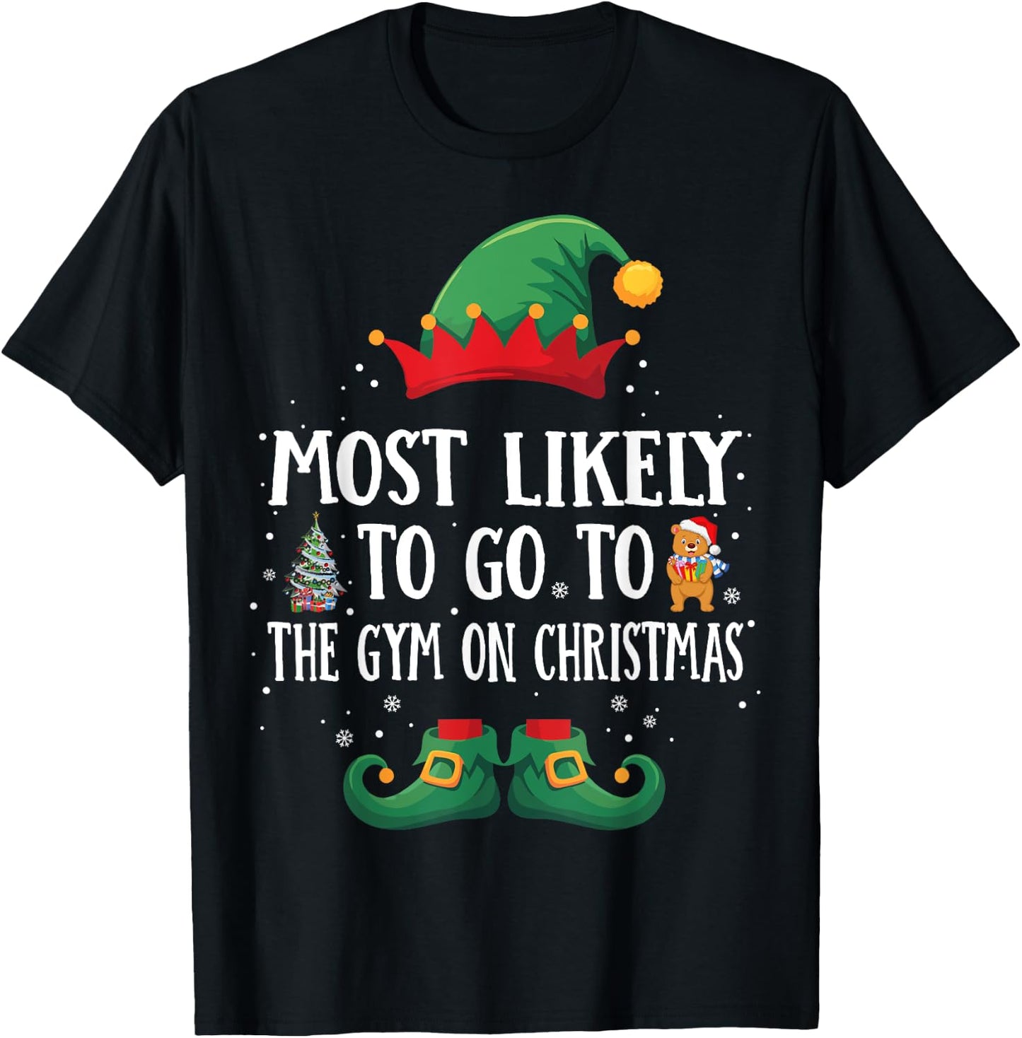 Most Likely To Go To The Gym Matching Christmas Elf T-Shirt - T-Shirt | Black