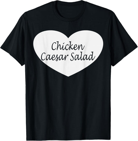 Chicken Caesar Salad Apparel | Funny Chicken Lovers Design T-Shirt - T-Shirt | Black