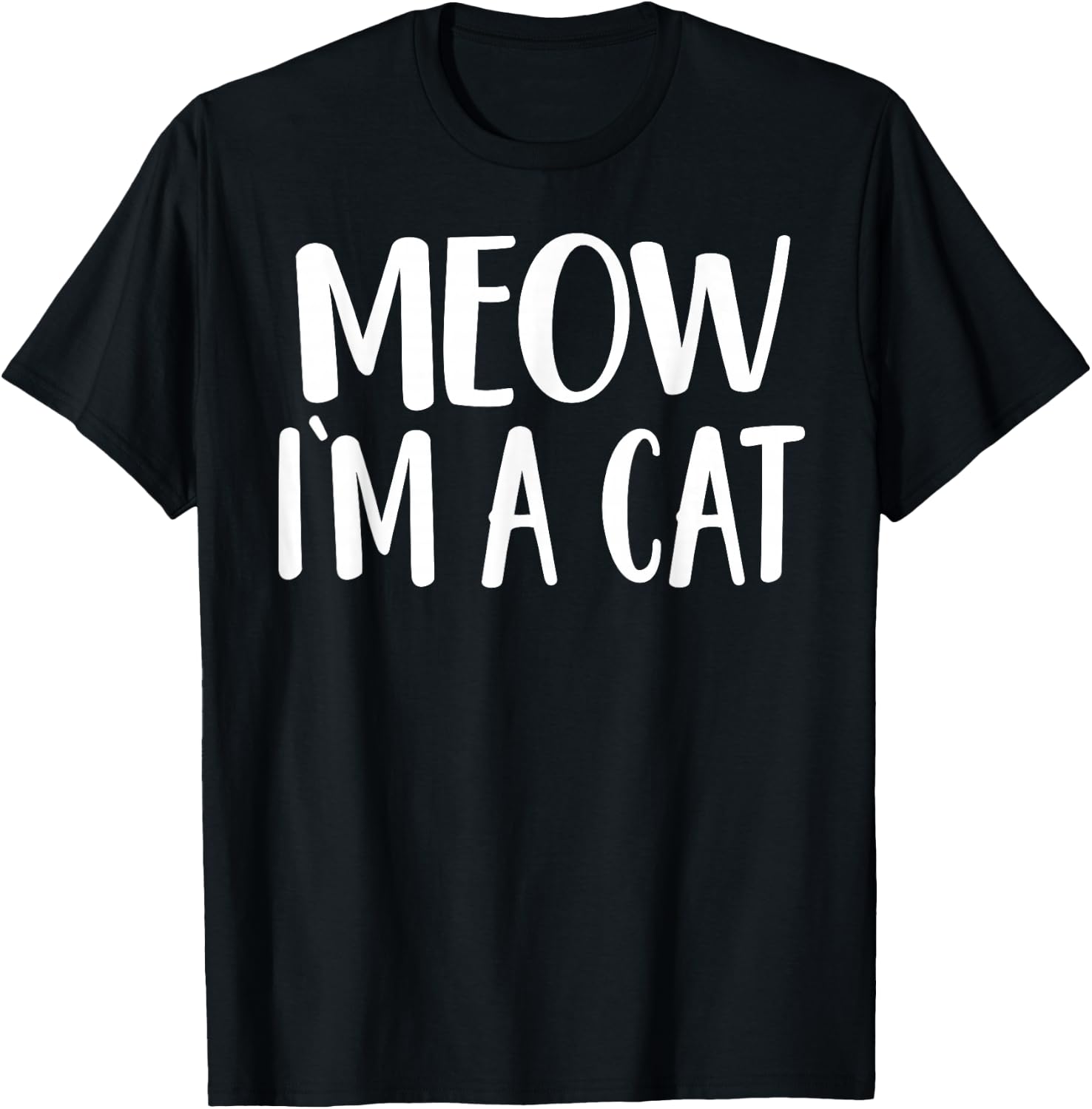 Meow I'm A Cat - Halloween Costume T-Shirt - T-Shirt | Black
