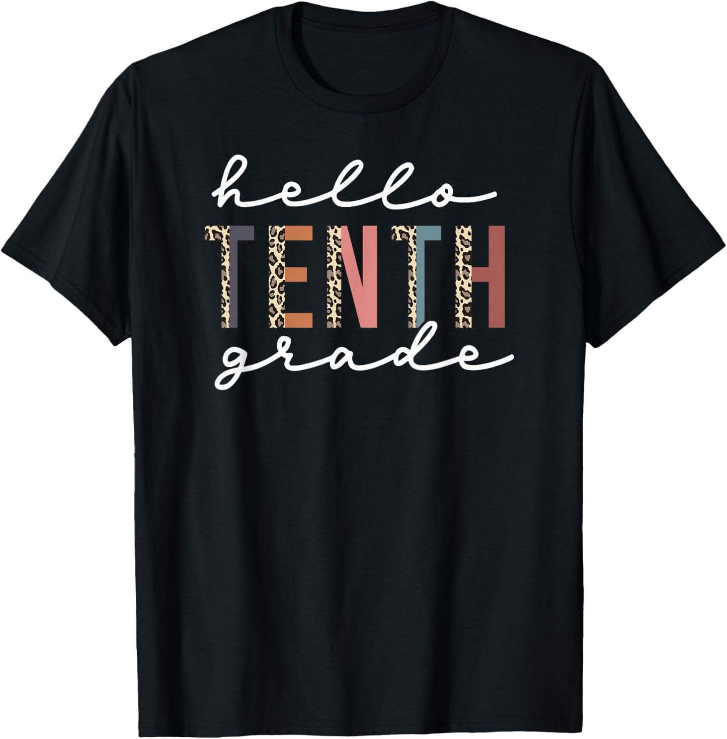 Hello Tenth Grade Leopard Teacher 10th Grade Back to School T-Shirt - T-Shirt | Black