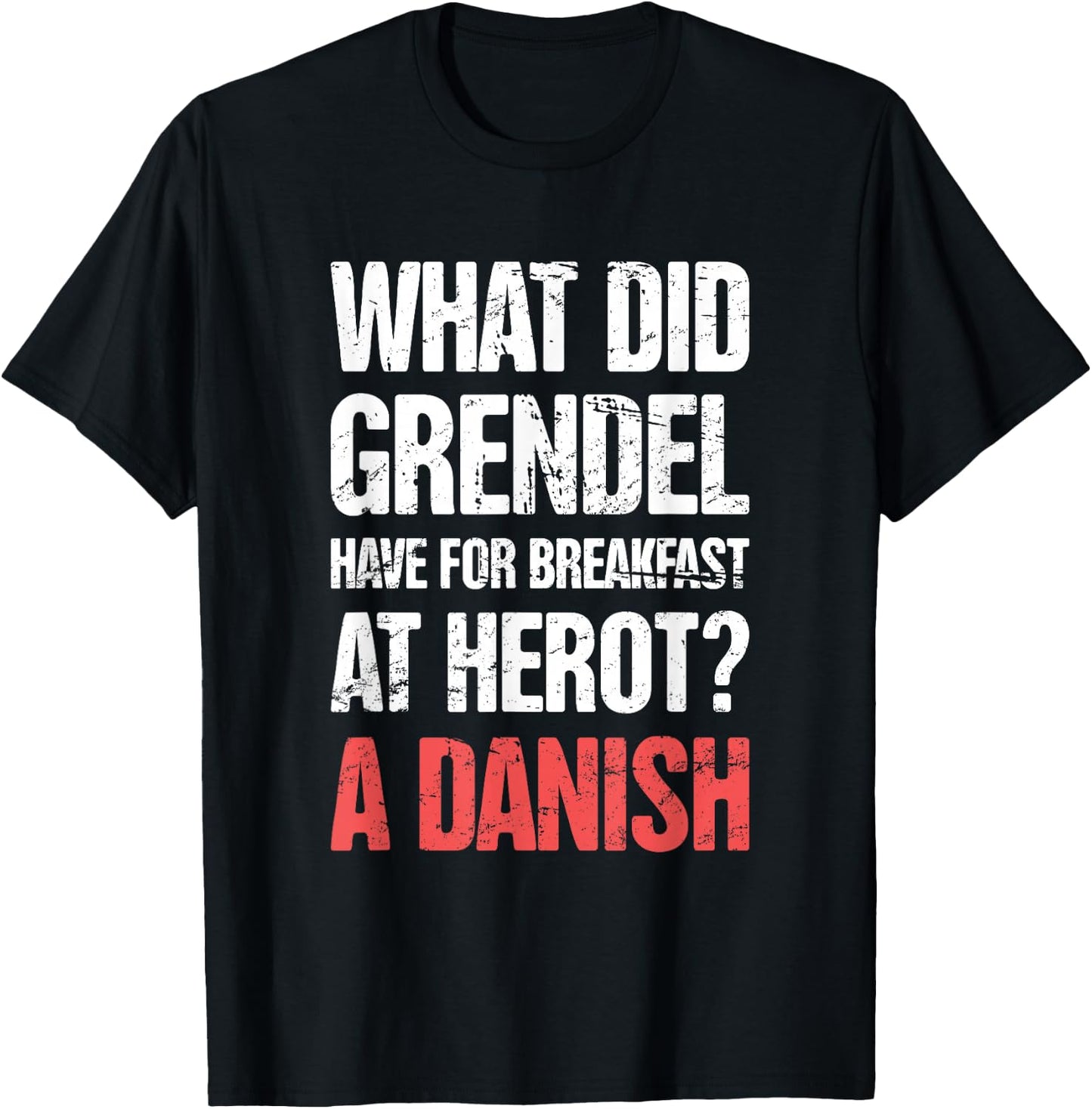 Funny English Literature Beowulf T-Shirt - T-Shirt | Black
