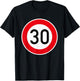 Geschenke zum 30. Geburtstag für Männer mit 30 kmh - 30. Geburtstag Schild Tempolimit 30 Geschwindigkeit Tempo 30 Schwarz Klein EU S T-Shirt - T-Shirt | Black