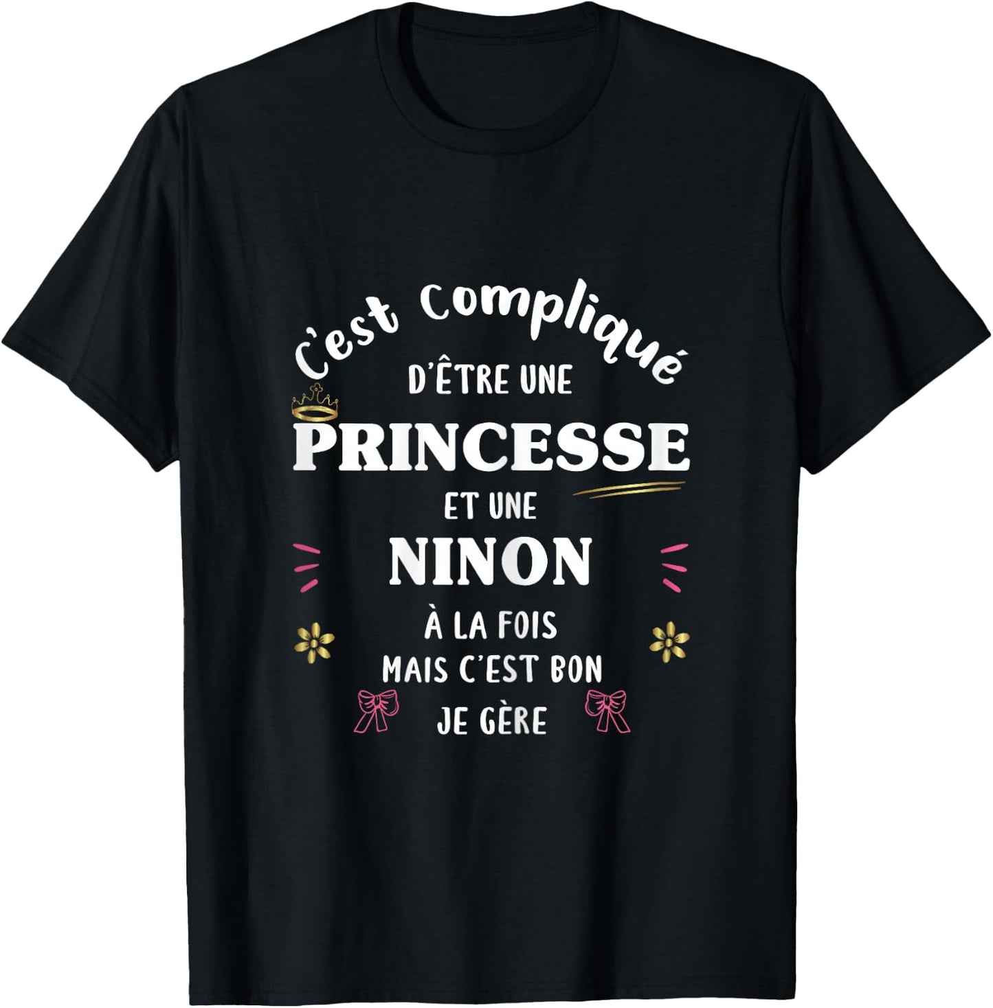 Women's Princess Humour Gift Personalized Name Ninon T-Shirt - T-Shirt | Black