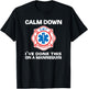 Calm Down I've Done This On A Mannequin Funny EMT Gift Gag T-Shirt - T-Shirt | Black