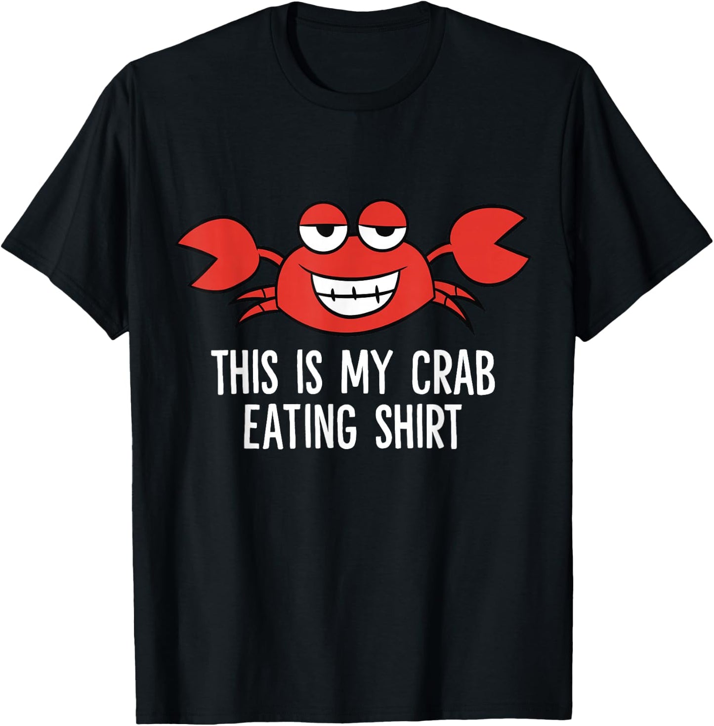 Crabs Lover Seafood Crustaceans This Is My Crab Eating T-Shirt - T-Shirt | Black