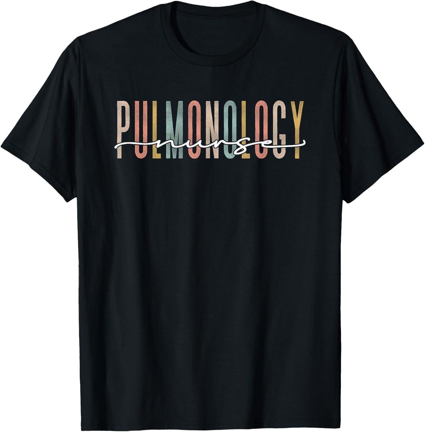 Pulmonology Nurse Pulmonary Medical Assistant Pulmonologist T-Shirt - T-Shirt | Black