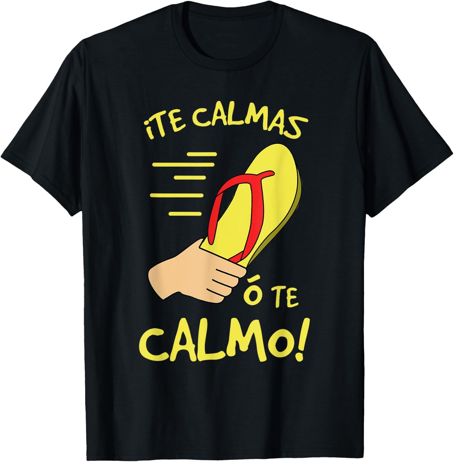 Te Calmas Funny Cinco De Mayo Mexican Mom T-Shirt - T-Shirt | Black
