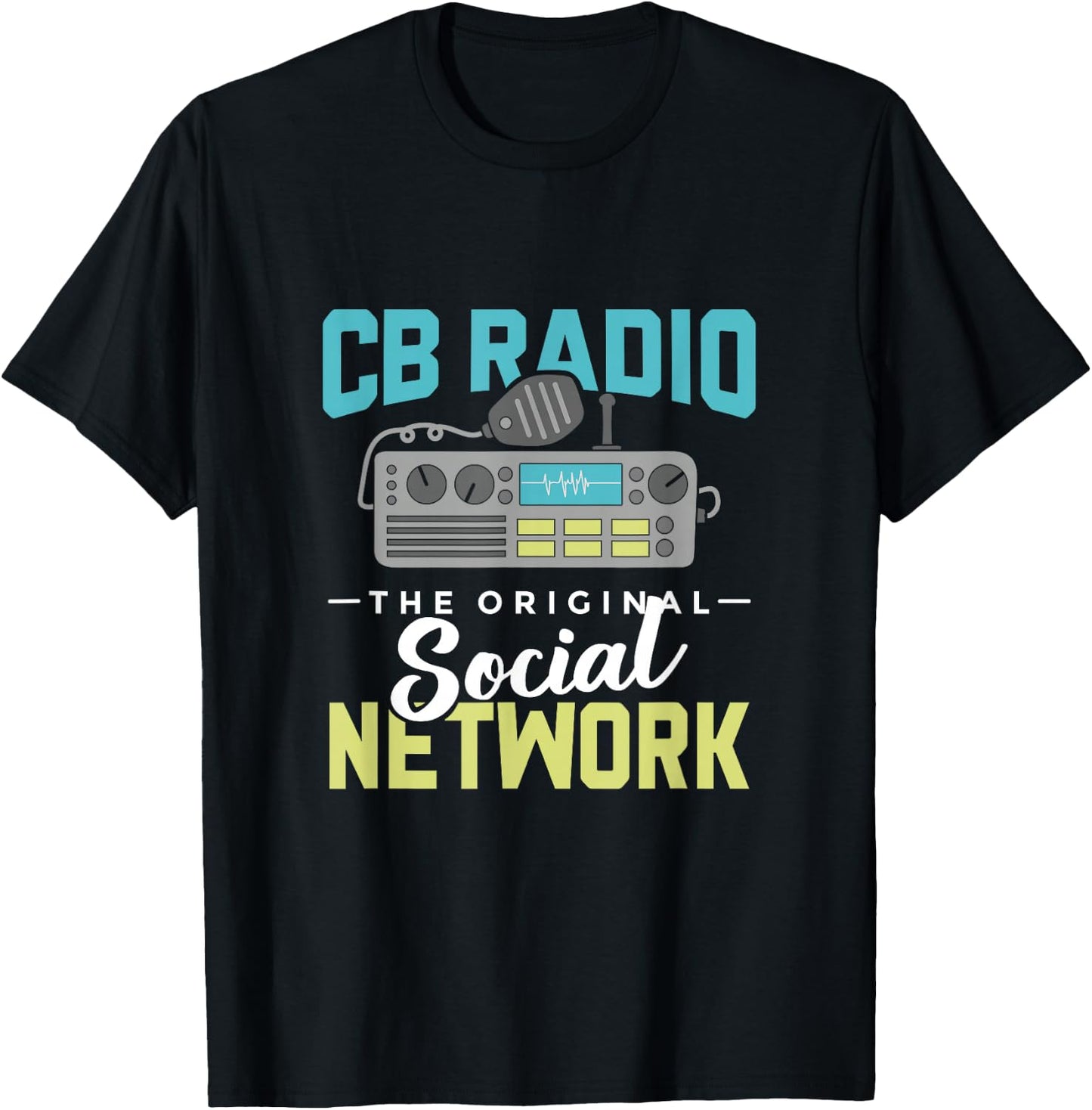 Ham Radio CB Radio System for Communication Technician T-Shirt - T-Shirt | Black