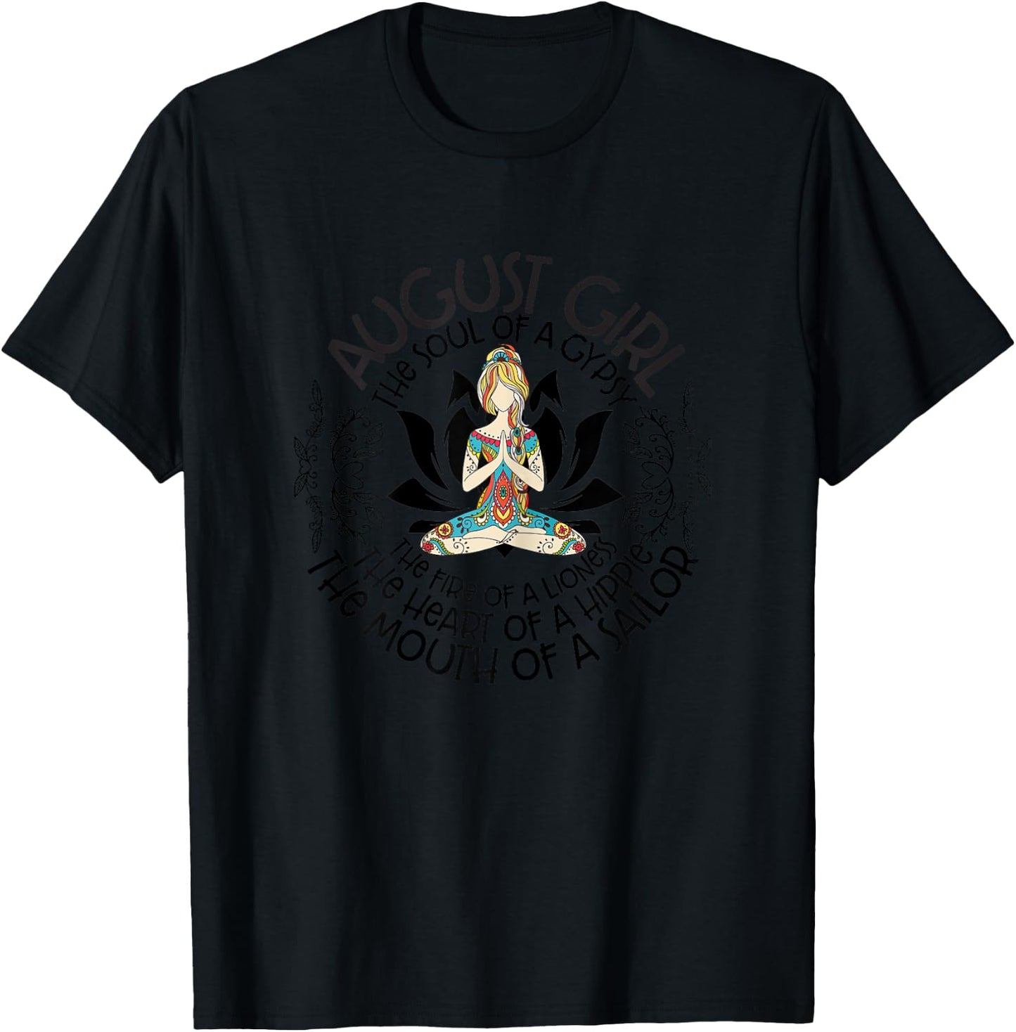 August Girl The Heart Of Hippie The Mouth Of A Sailor T-Shirt - T-Shirt | Black