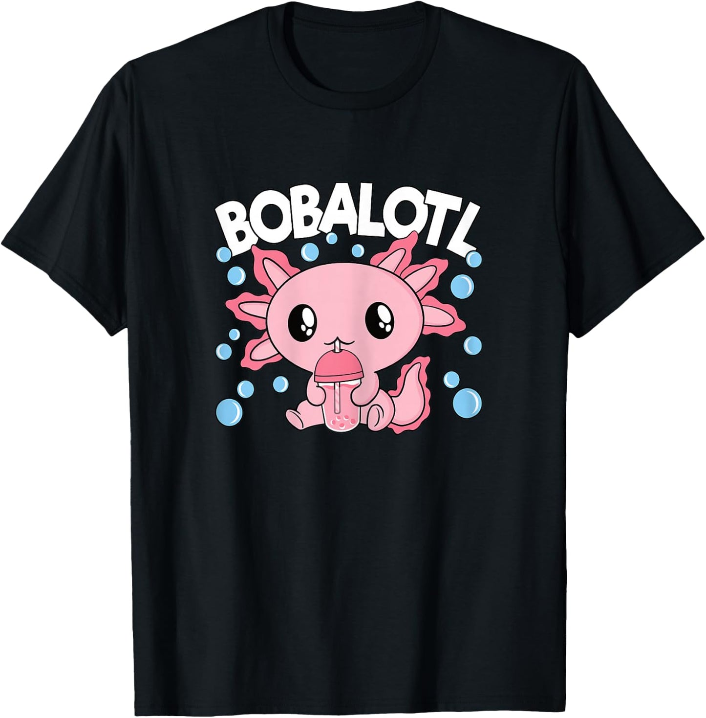 Bobalotl Axolotl Bubble Tea Lover Boba Tea Women Girls Kids T-Shirt - T-Shirt | Black