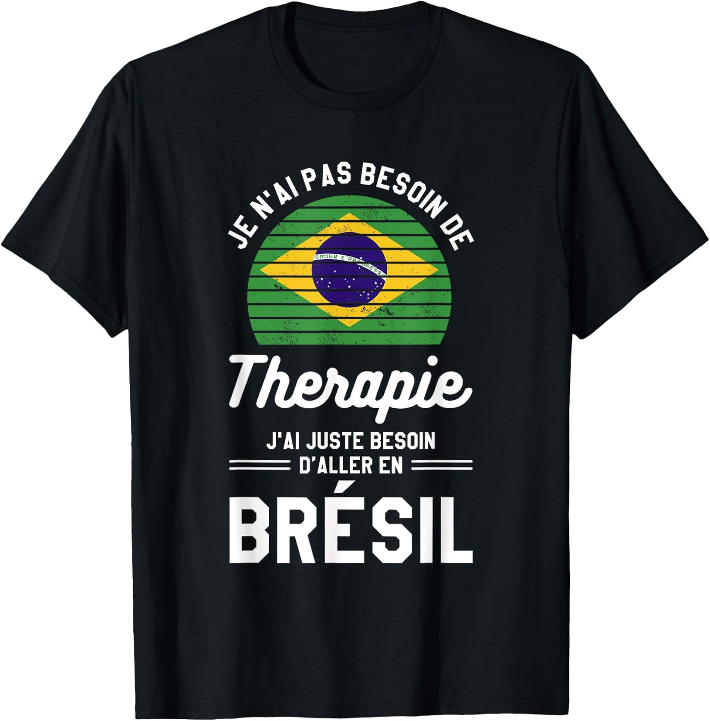I Just Need To Go To Brazil Vacation Brazilian , Black, S T-Shirt - T-Shirt | Black