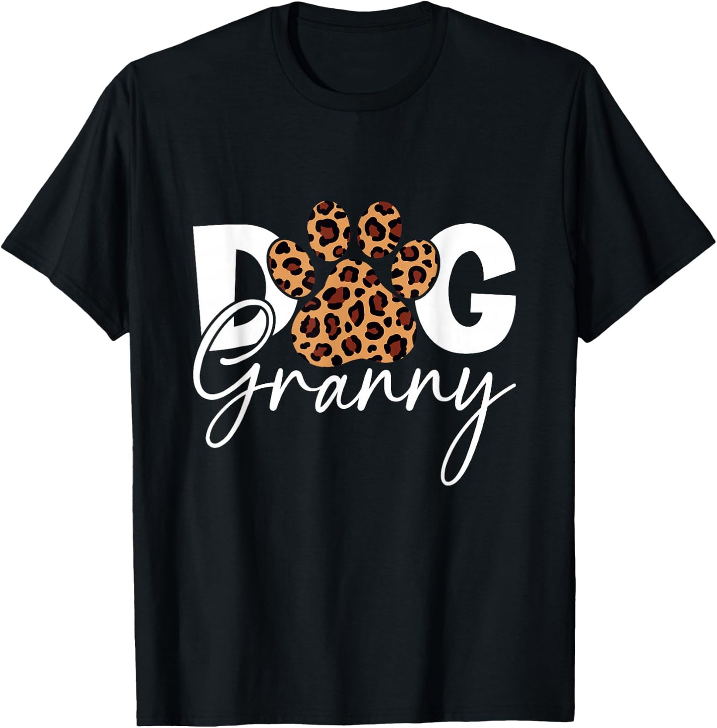 Funny Dog Granny Leopard Skin Paw for Pet Lover Graphic T-Shirt - T-Shirt | Black