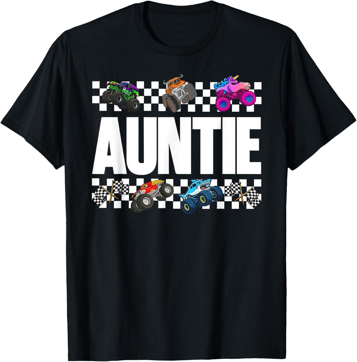 Auntie Monster Truck Family Crew Birthday Matching Women T-Shirt - T-Shirt | Black