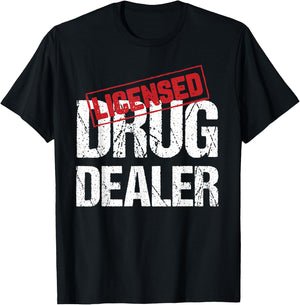 Licensed Drug Dealer Pharmacist Design T-Shirt - T-Shirt | Black