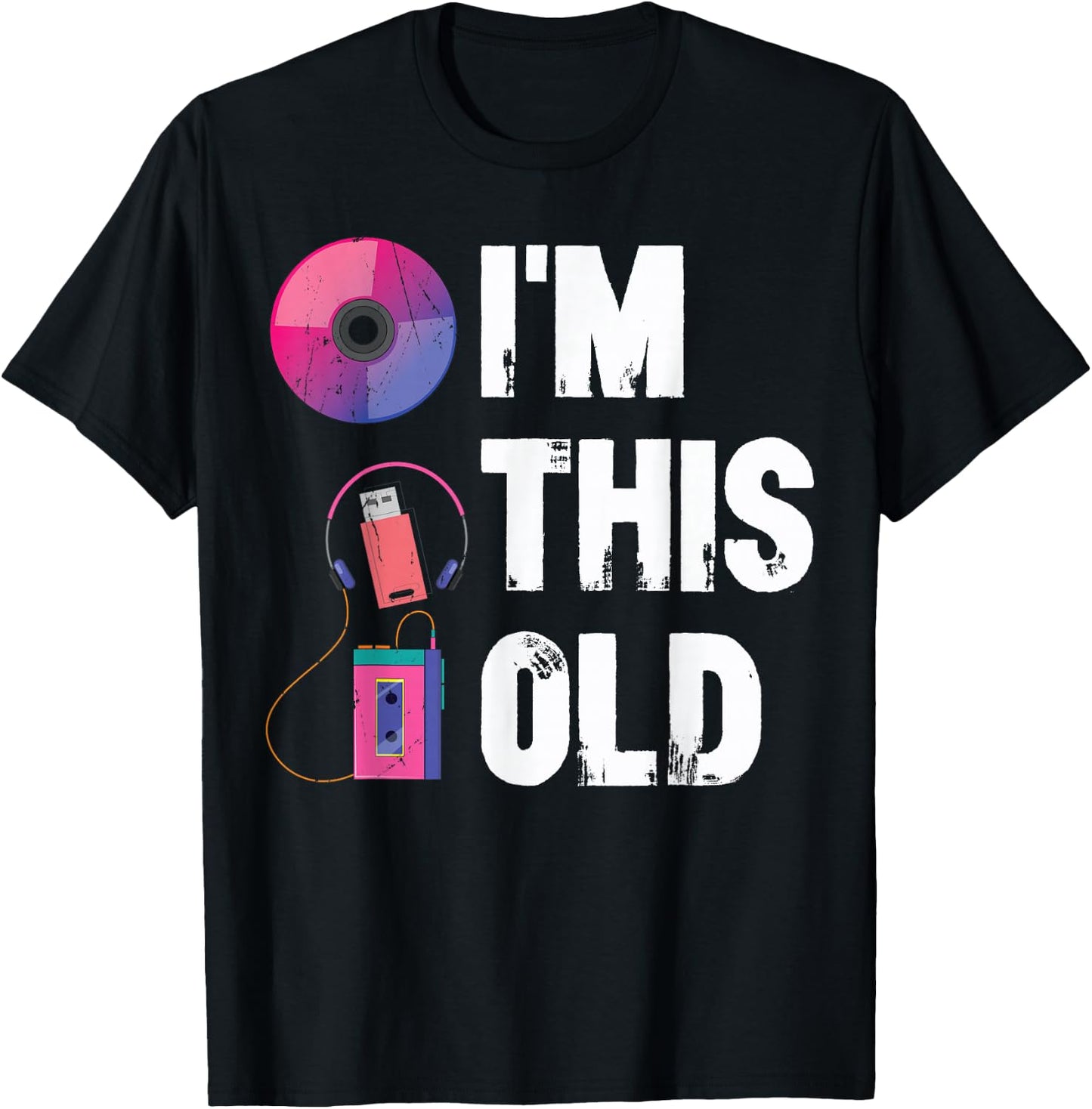 I'm this old 2000's vintage two-thousands retro 00s T-Shirt - T-Shirt | Black