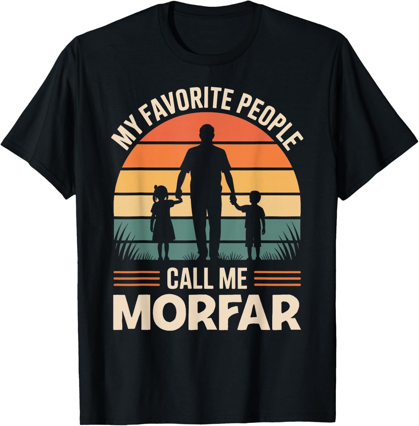My Favorite People Call Me MORFAR Retro Sunset T-Shirt - T-Shirt | Black