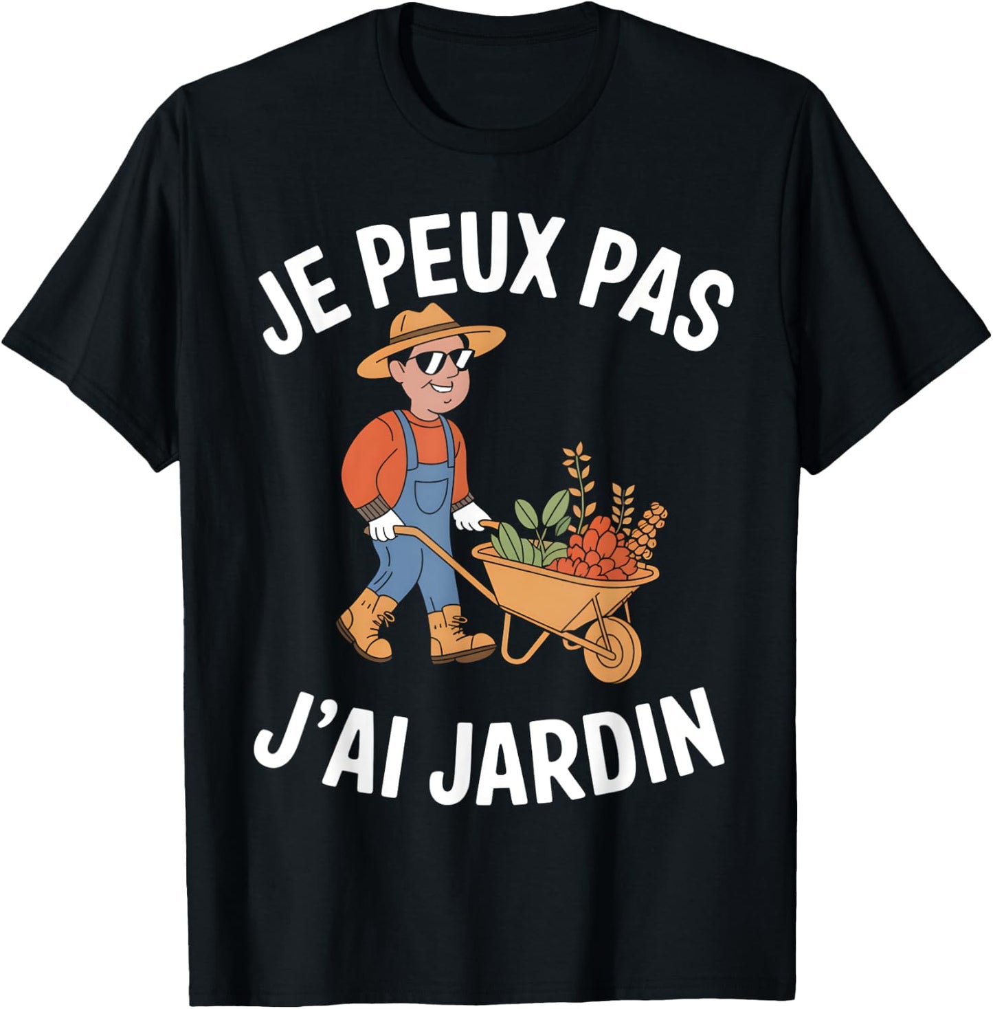 Je Peux Pas J'ai Jardin Gardening Gardener Vegetable Garden Humour T-Shirt - T-Shirt | Black