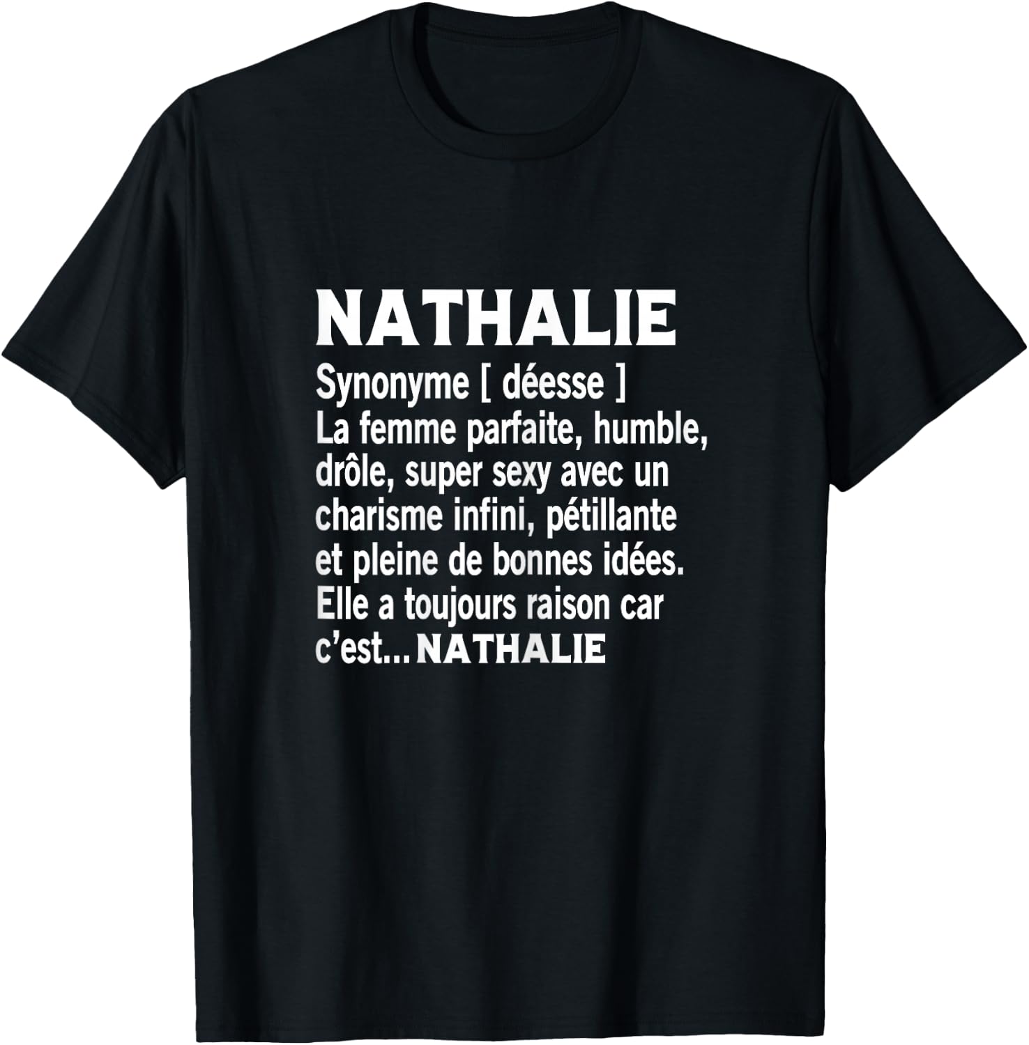 Woman Humour Personalized Gift Name Nathalie Definition T-Shirt - T-Shirt | Black
