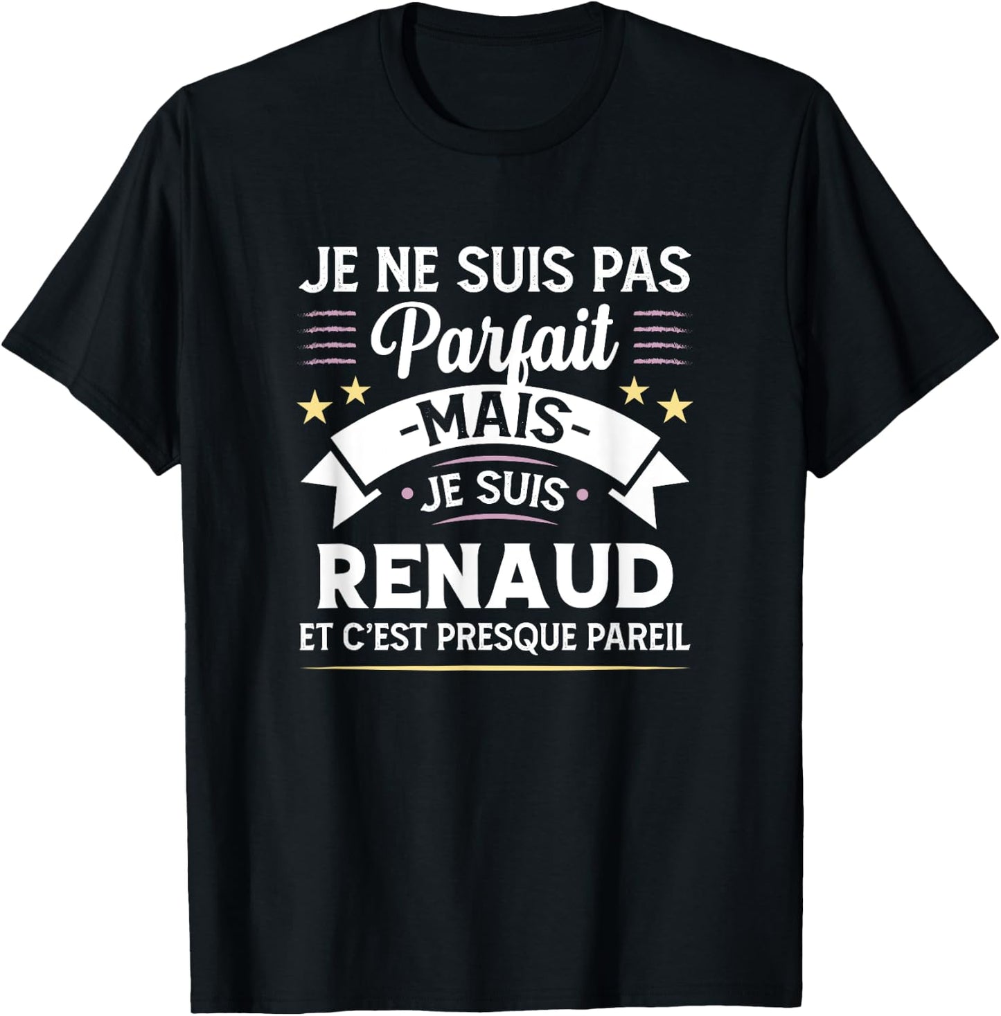 Personalised Gift Renaud Humour Man , Black, S T-Shirt - T-Shirt | Black