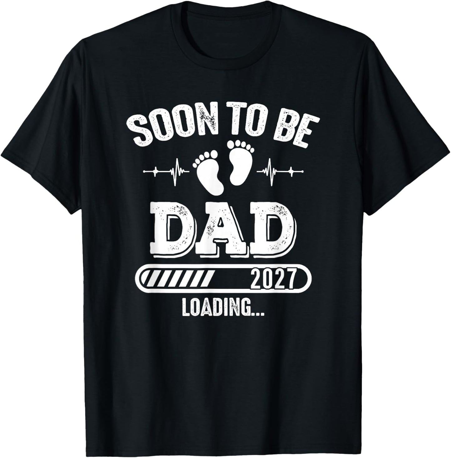 Soon to Be Dad 2027 Loading for Pregnancy Announcement T-Shirt - T-Shirt | Black