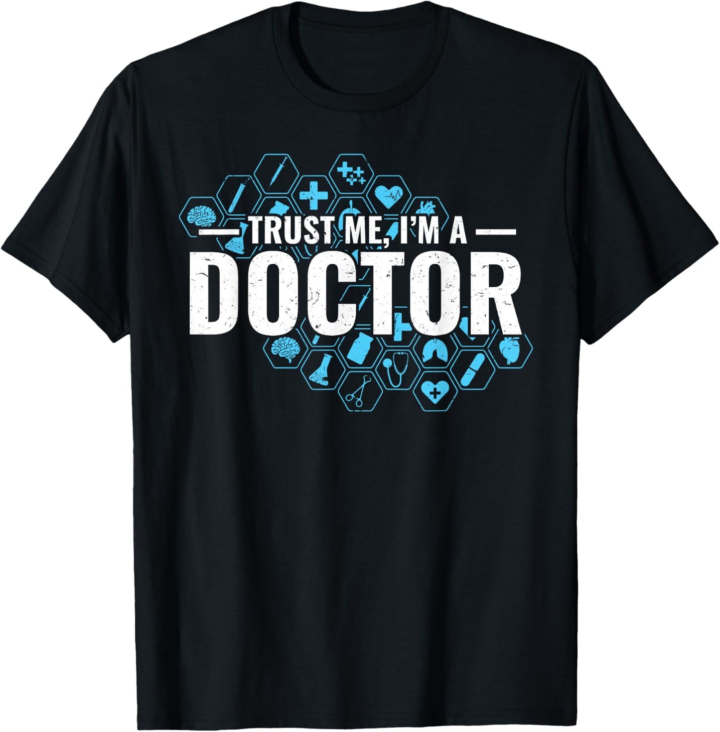 Trust Me I'm a Doctor T-Shirt - T-Shirt | Black