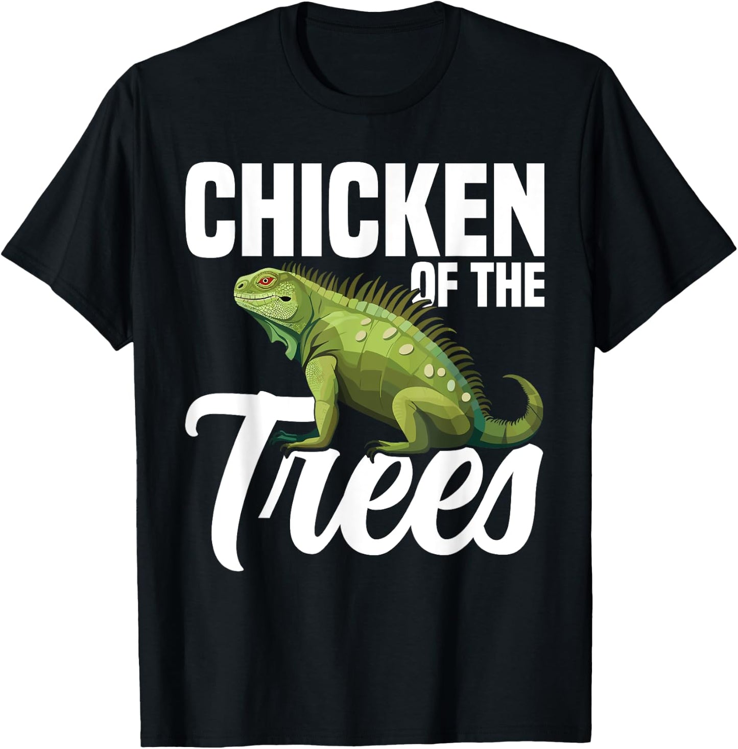 Iguana Hunting Equipment Chicken of the Trees Lizard Hunter T-Shirt - T-Shirt | Black