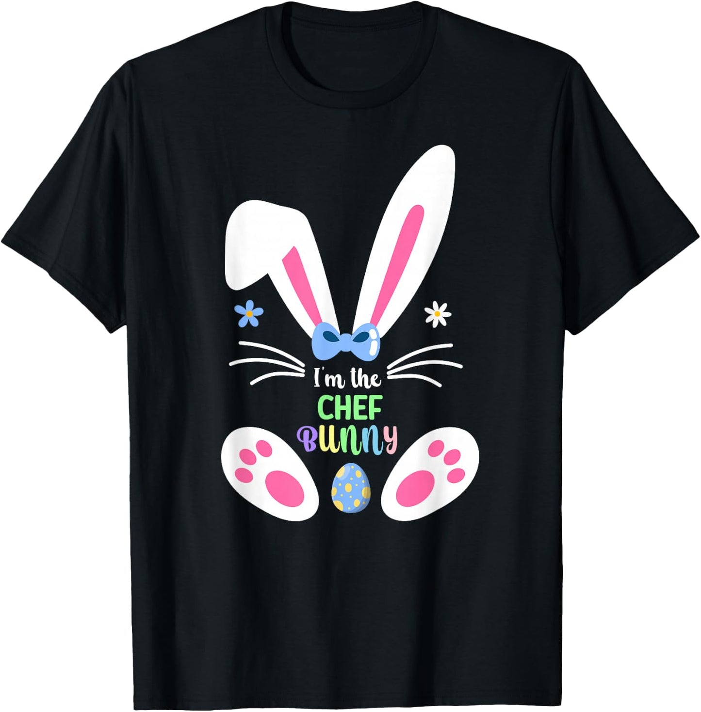 I'm The Chef Bunny Matching Family Easter Day 2026 T-Shirt - T-Shirt | Black